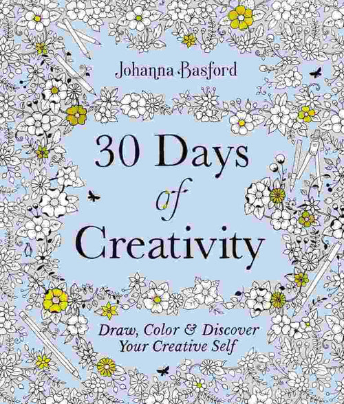 30 Days of Creativity - Draw, Color & Discover your Creative Self