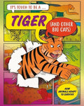 A Tiger and Other Cats
