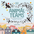 Animal Teams - How Amazing Animals Work Together in the Wild