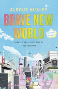 Brave New World - A Graphic Novel