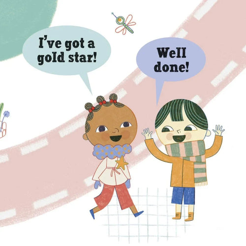 A whimsical illustrated scene of two children walking outdoors with speech bubbles reading 'I've got a gold star!' and 'Well done!'. The artwork uses soft pastel colors, including pink, beige, blue, green, and yellow, with a stylized road and small dragonfly detail in the background.