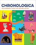 Chronologica - The Incredible Years That Defined History