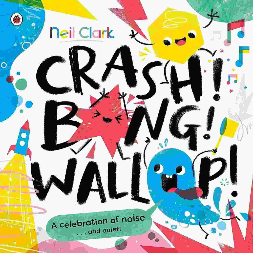  Crash! Bang! Wallop! - A Celebration of Noise