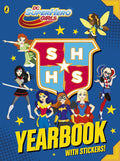 DC SuperHero Girls YEARBOOK With Characters