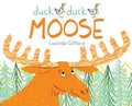 Book cover of 'Duck Duck Moose' with a moose illustration and forest background.