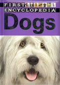First Encyclopedia Dogs