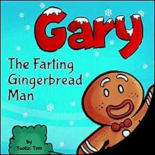 Gary the Farting Gingerbread Man