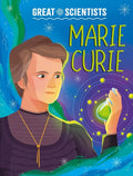 Great Scientists - Marie Curie