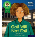 Hero Academy Non-fiction: Gail Will Not Fail