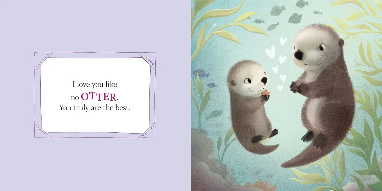 I Love You Like No Otter