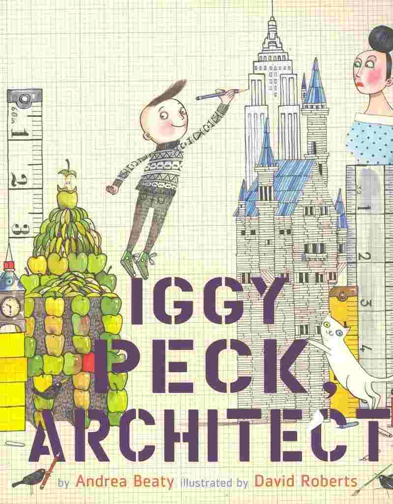 Iggy Peck, Architect
