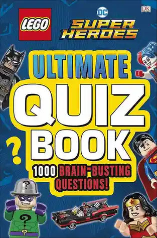 LEGO Super Heroes Ultimate Quiz Book cover with characters and DK logo
