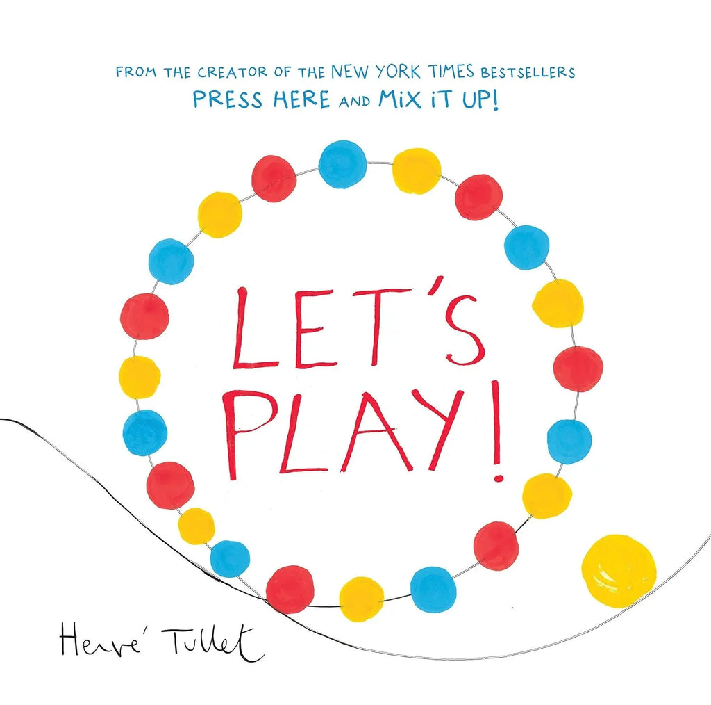 Let's Play! - Herve Tullet