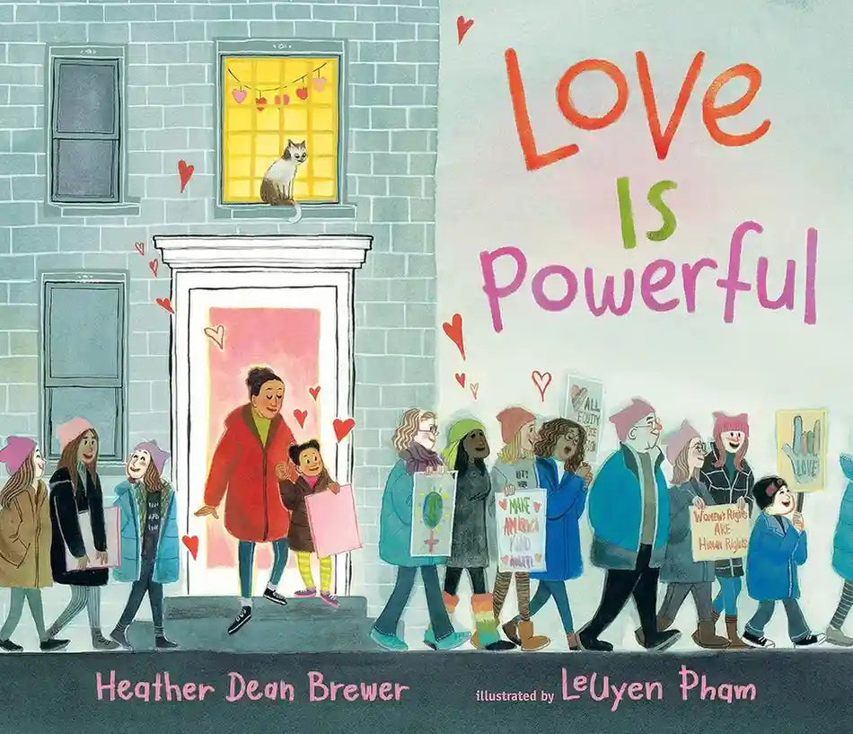 Book cover of 'Love is Powerful' with children holding signs and a family walking together.