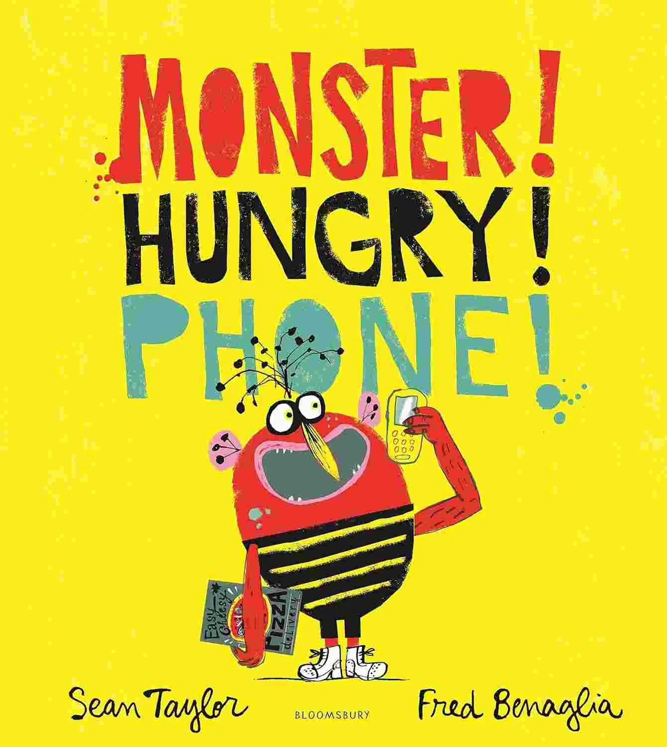 MONSTER! HUNGRY! PHONE!
