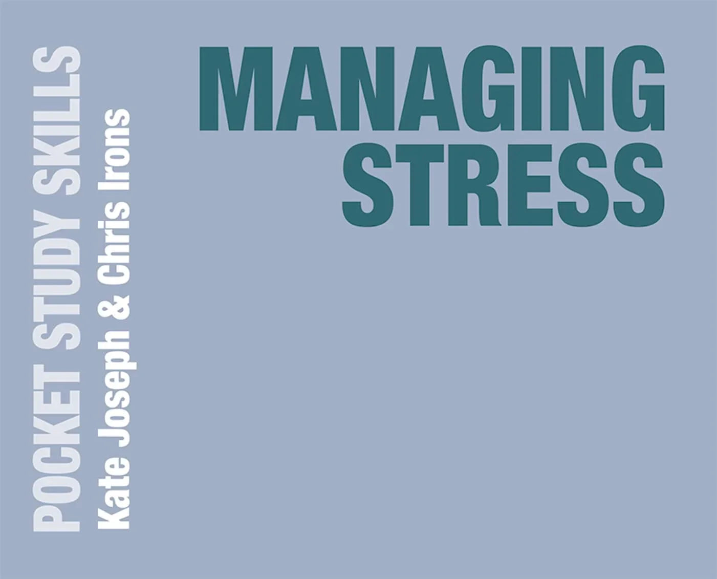 Book cover of 'Managing Stress' by Kate Joseph and Chris Irons on a light blue background