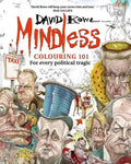 Book cover of 'Mindless Colouring 101' by David Rowe with caricatures and text.