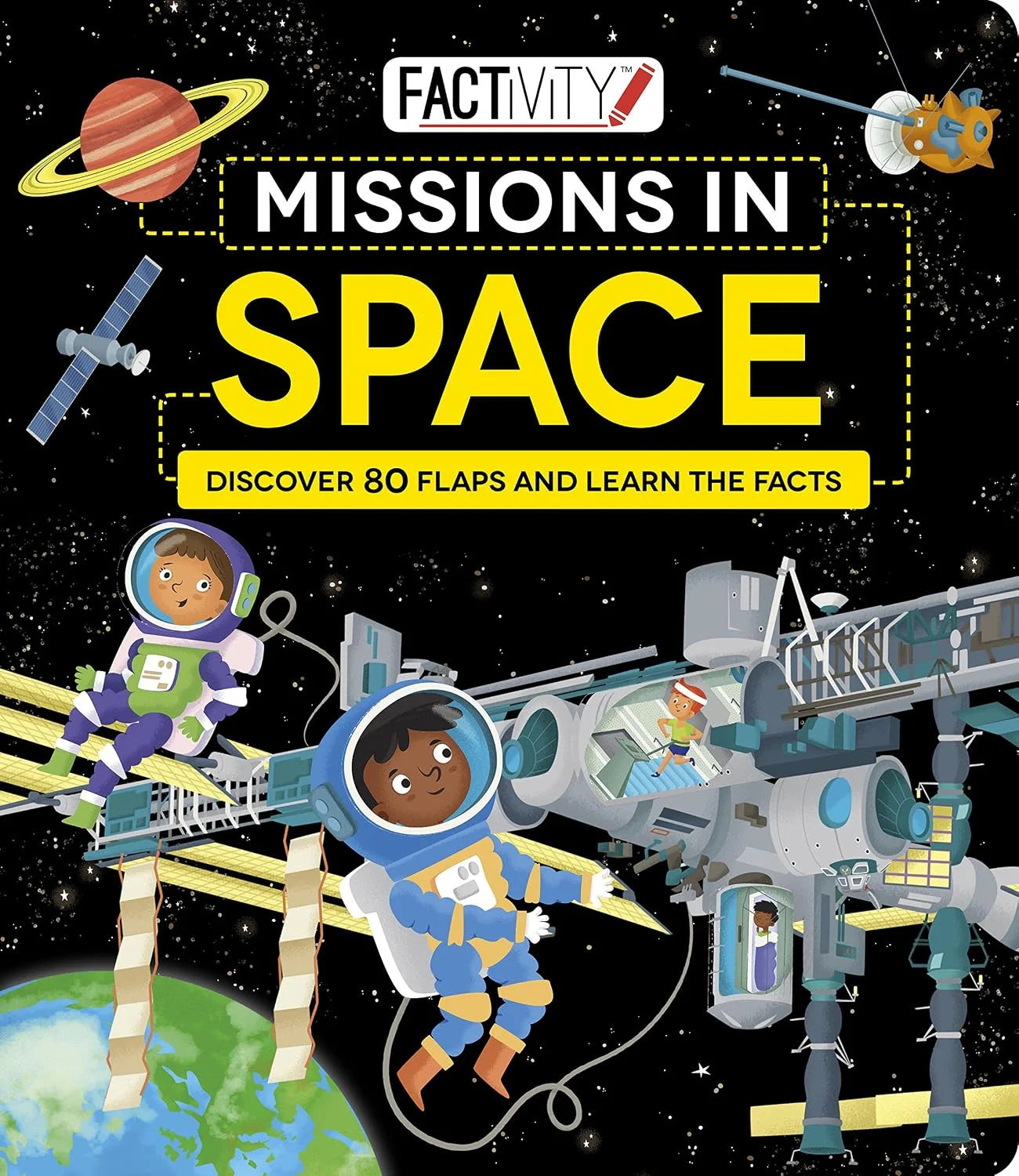 Missions in Space - Discover 80 Flaps and Learn the Facts