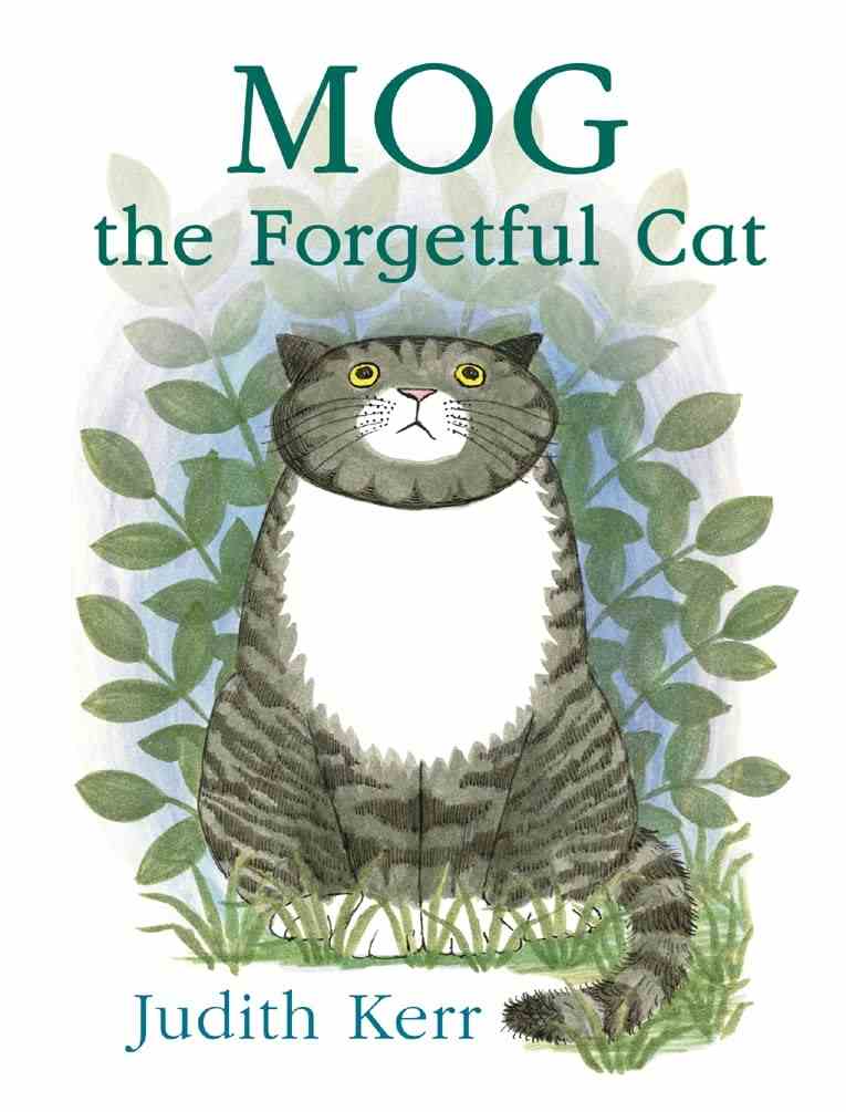 Mog the Forgetful Cat – Judith Kerr
