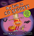 Children's book cover titled "My Bum is So Spooky!" with a cartoon child standing in a glowing orange costume, a jack-o'-lantern, a small dog, bats, and purple/pink spooky background. Text includes "From the creators of international bestseller I need a new Bum!" and author/illustrator names Dawn McMillan and Ross Kinnaird.