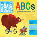 My First Brain Quest ABCs - A Question-and-Answer Book