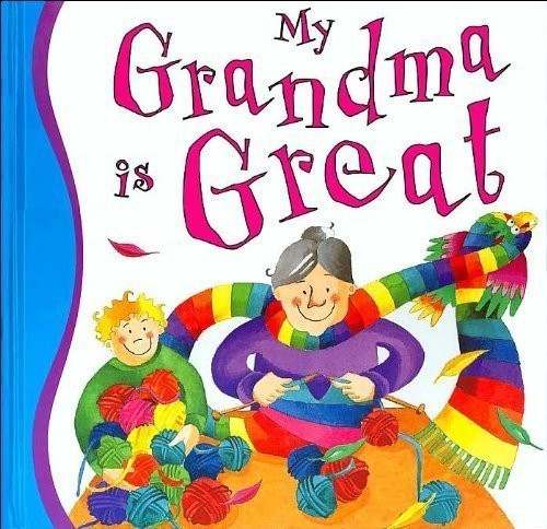 My Grandma Is Great – Gaby Goldsack