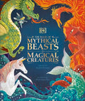 Book cover of 'The Book of Mythical Beasts and Magical Creatures' with colorful illustrations of dragons, a unicorn, and other creatures.