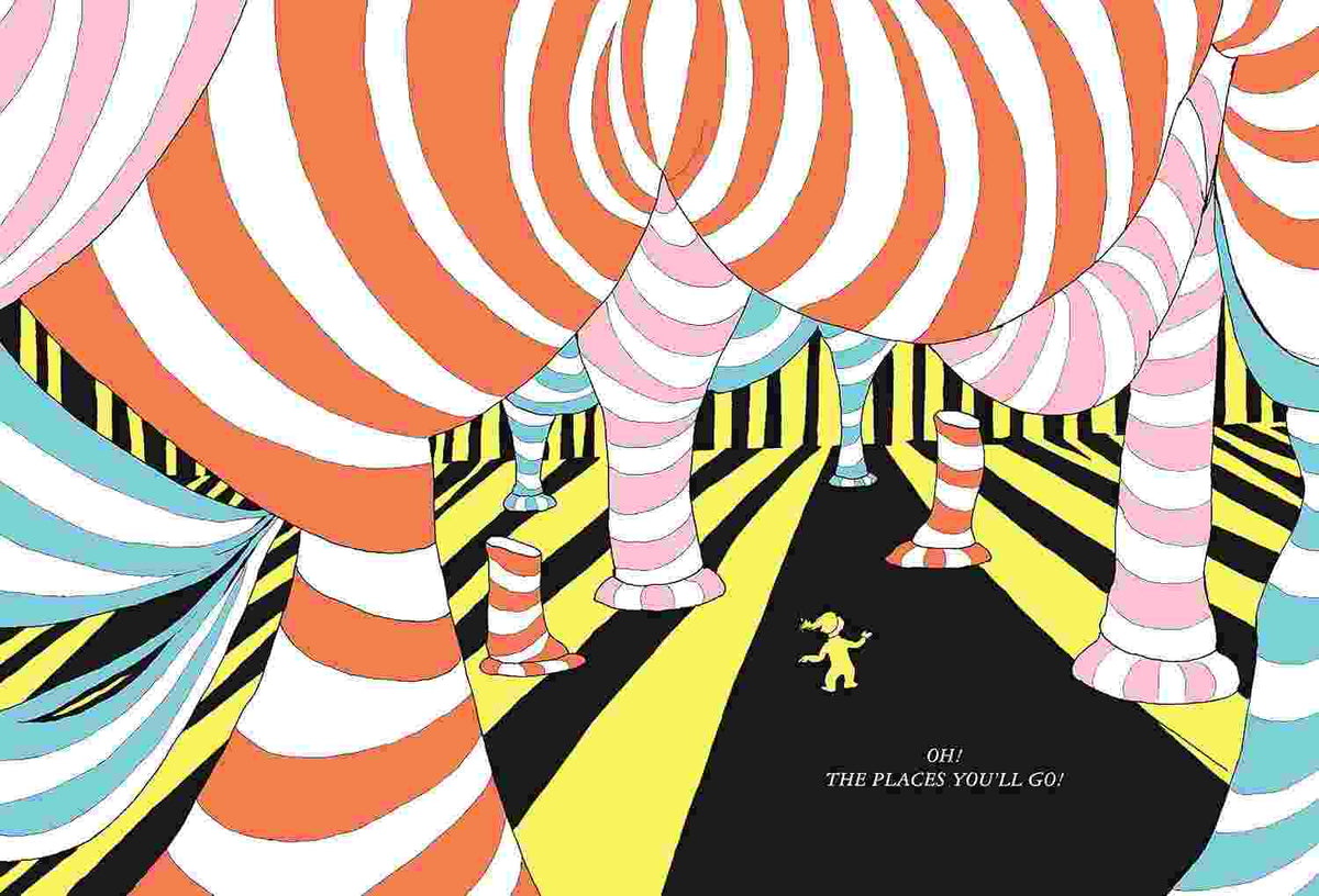 Oh, the Places You'll Go! – Dr. Seuss