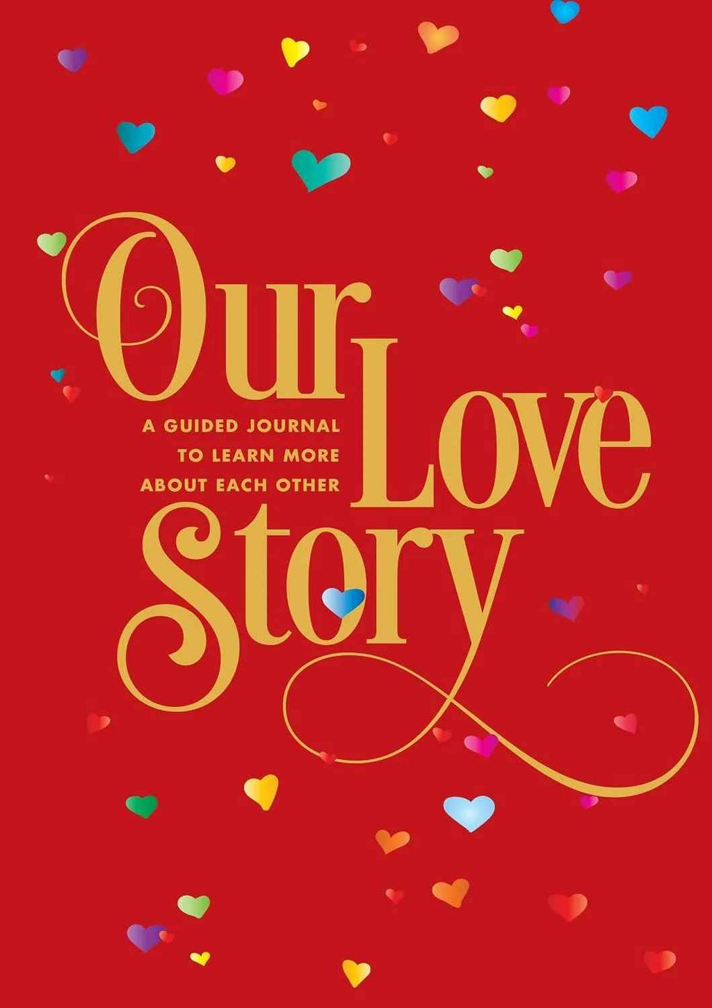 Our Love Story - A Guided Journal To Learn More About Each Other
