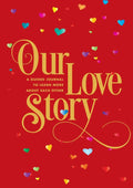 Our Love Story - A Guided Journal To Learn More About Each Other
