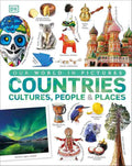 Front cover of the DK Children's book 'Our World in Pictures: Countries, Cultures, People & Places' featuring a collage of colorful country-themed illustrations including a skull mask, a horse, a church, a bird, a drum, and a landscape with labels.