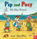 Book cover of 'Pip and Posy: The New Friend' by Axel Scheffler with three animated animals on a beach.