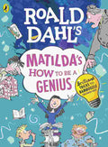 Roald Dahl's Matilda's How To Be A Genius