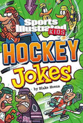 Sport Illustrated Kids Hockey Jokes! (Sports Illustrated Kids All-Star Jokes!)