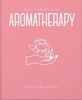 Pink book titled 'The Little Book of Aromatherapy' with a white rose and hand illustration on a pink background.