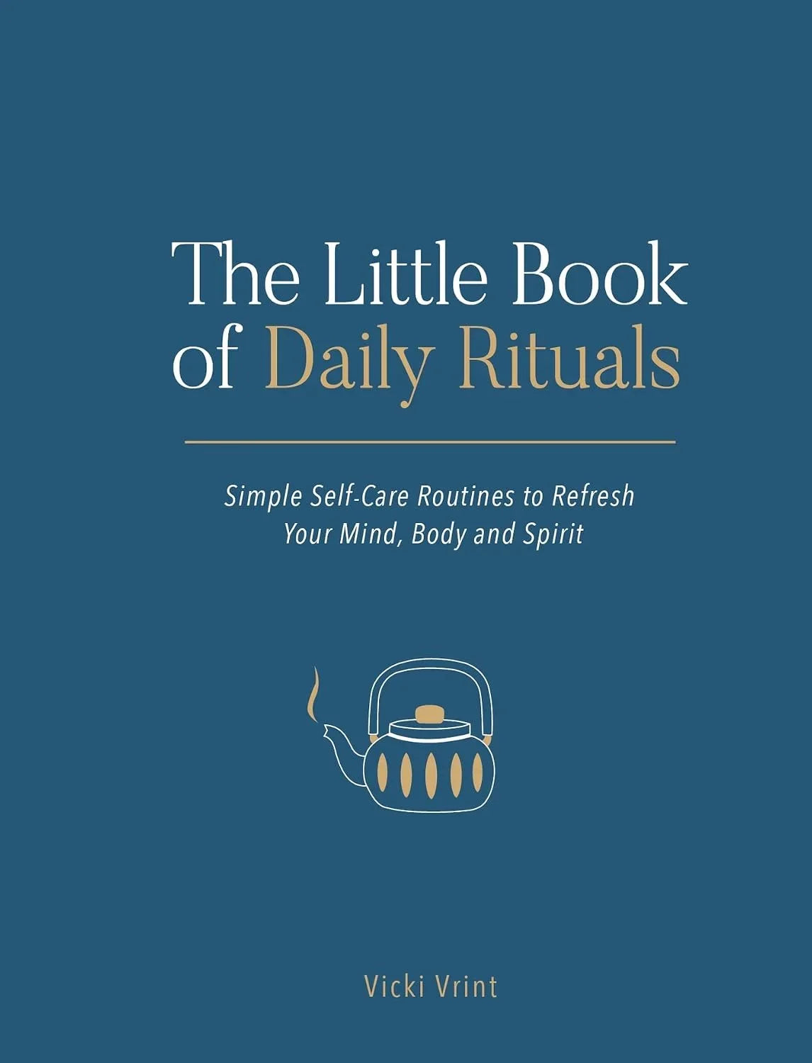 The Little Book of Daily Rituals