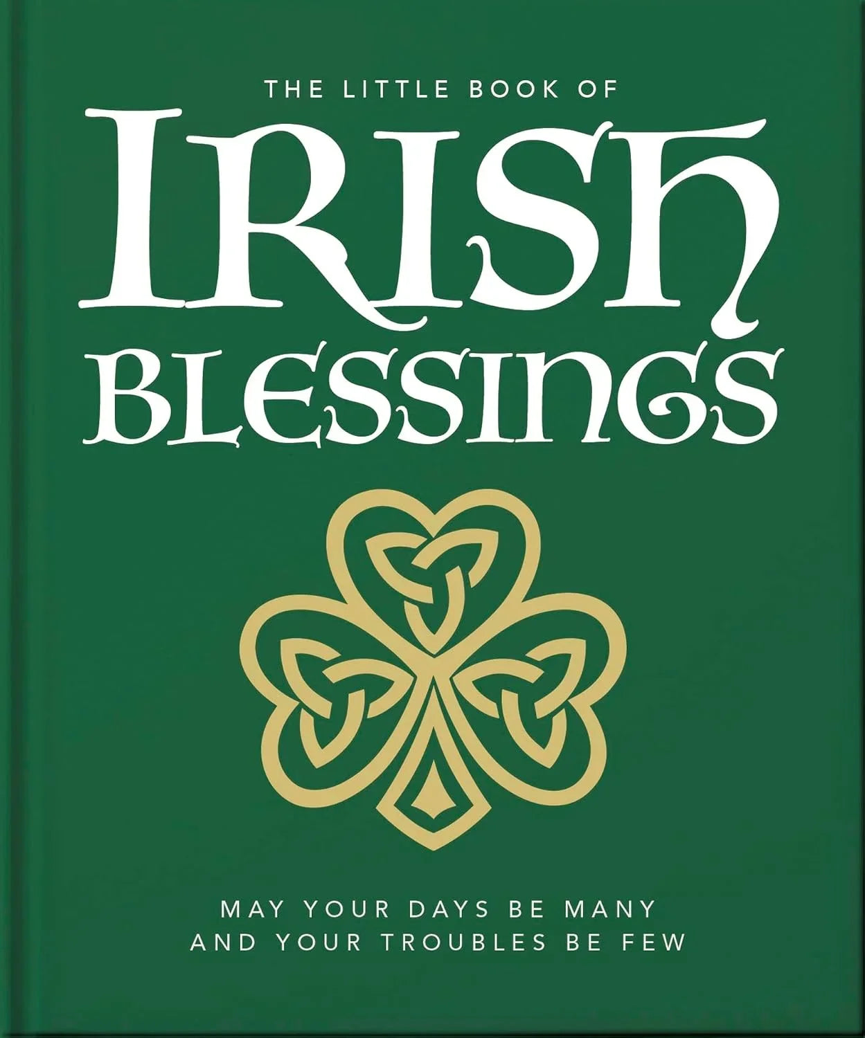 The Little Book of Irish Blessings