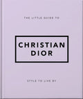 The Little Guide to Christian Dior