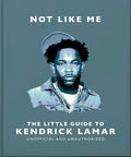 The Little Guide to Kendrick Lamar