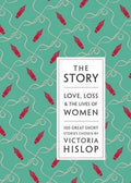  The Story - Love, Loss & The Lives of Women