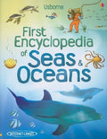 Usborne First Encyclopedia Of Seas & Oceans