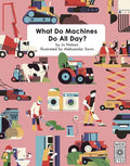 What Do Machines Do All Day?