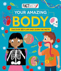Your Amazing Body - Discover 80 Flaps and Learn the Facts